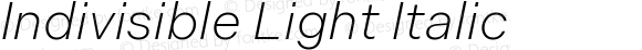 Indivisible Light Italic