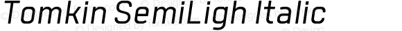 Tomkin-SemiLighItalic