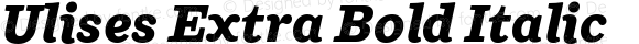 Ulises Extra Bold Italic