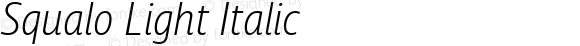 Squalo Light Italic