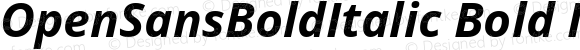 OpenSansBoldItalic Bold Italic