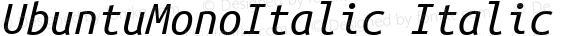 UbuntuMonoItalic Italic