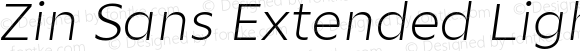Zin Sans Extended Light Italic