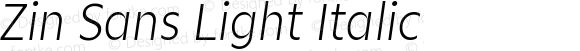 Zin Sans Light Italic