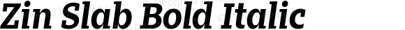 Zin Slab Bold Italic Version 1.000 | wf-rip DC20171125