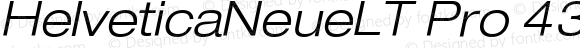 HelveticaNeueLT Pro 43 LtExO Regular