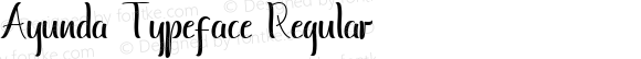 Ayunda Typeface Regular Version 1.000