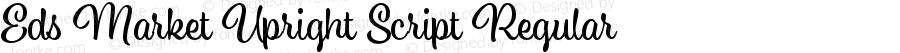 Eds Market Upright Script Regular Version 1.000