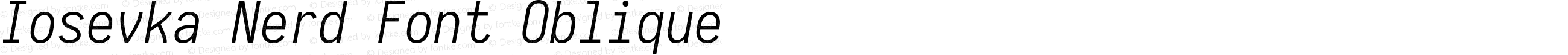 Iosevka Nerd Font Oblique