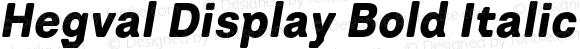 Hegval Display Bold Italic