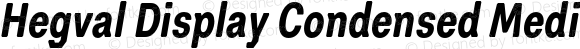 Hegval Display Condensed Medium Italic