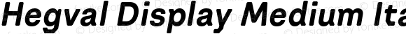 Hegval Display Medium Italic