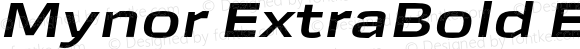 Mynor ExtraBold Expanded Italic