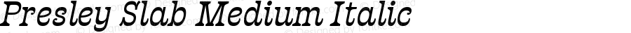 Presley Slab Medium Italic