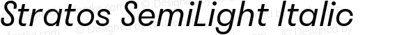 Stratos SemiLight Italic