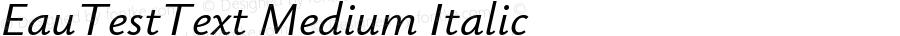 EauTestText Medium Italic