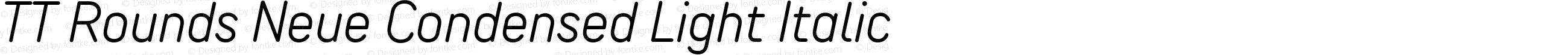 TT Rounds Neue Condensed Light Italic