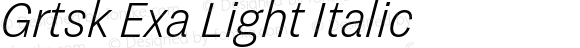 Grtsk Exa Light Italic