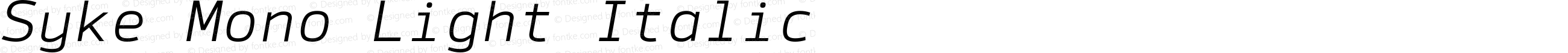 Syke Mono Light Italic