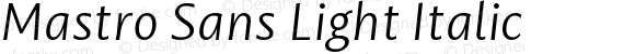 Mastro Sans Light Italic