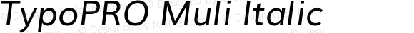 TypoPRO Muli Italic