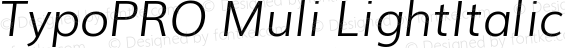 TypoPRO Muli Light Italic