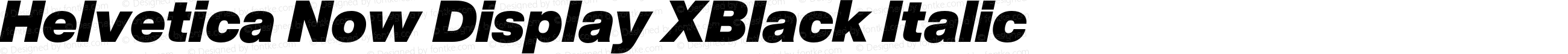 Helvetica Now Display XBlack Italic