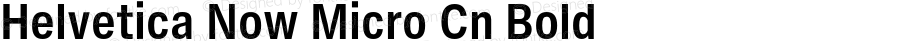 Helvetica Now Micro Cn Bold