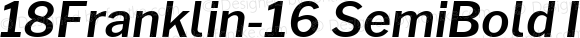 18Franklin-16 SemiBold Italic