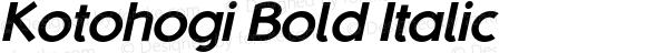 Kotohogi Bold Italic