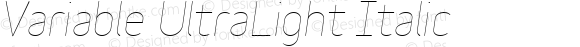 Variable UltraLight Italic