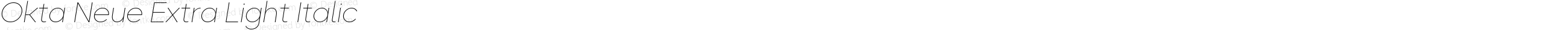Okta Neue Extra Light Italic