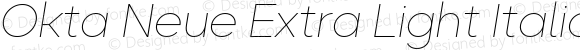 Okta Neue Extra Light Italic