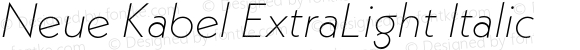 Neue Kabel ExtraLight Italic