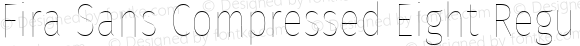 Fira Sans Compressed Eight Regular