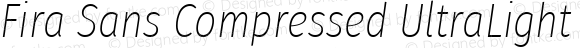 Fira Sans Compressed UltraLight Italic