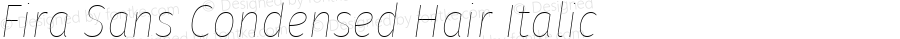 Fira Sans Condensed Hair Italic