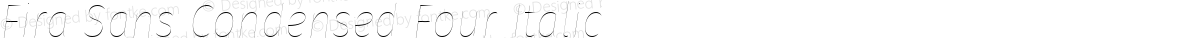 Fira Sans Condensed Four Italic