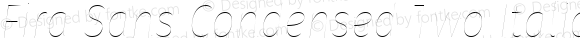 Fira Sans Condensed Two Italic