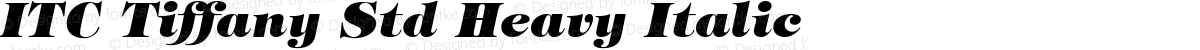 ITC Tiffany Std Heavy Italic