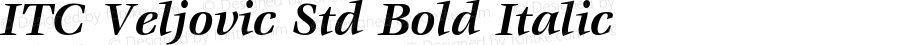 ITC Veljovic Std Bold Italic