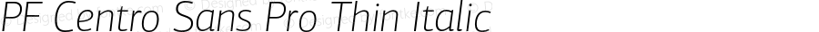 PFCentroSansPro-ThinItalic