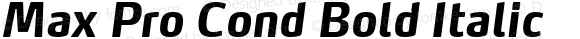Max Pro Cond Bold Italic