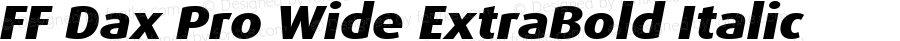 FF Dax Pro Wide ExtraBold Italic Version 7.504; 2009; Build 1021;com.myfonts.easy.fontfont.ff-dax.pro-wide-extra-bold-italic.wfkit2.version.4gDc