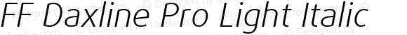 FF Daxline Pro Light Italic