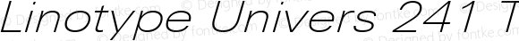 Linotype Univers 241 Thin Extended Italic