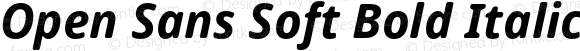 Open Sans Soft Bold Italic