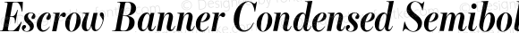 Escrow Banner Condensed Semibold Italic