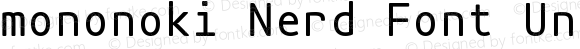 mononoki Nerd Font UniqueID