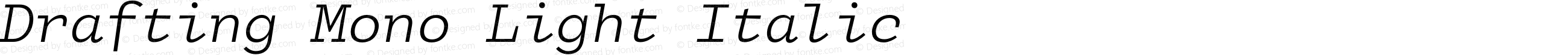 Drafting Mono Light Italic